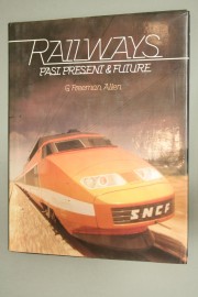 Railways, past, present and future